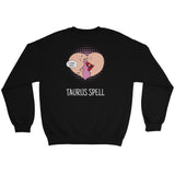 Taurus Spell Sweatshirt