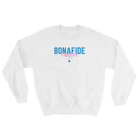 Big Bonafide Cancer Sweatshirt