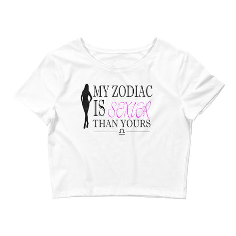 Zodiac is Sexier Fitted Crop (Libra)